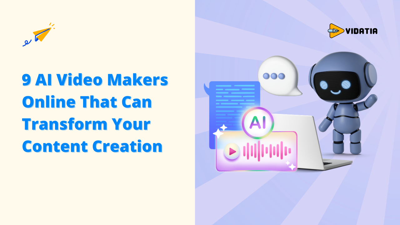 9 AI Video Makers Online That Can Transform Your Content Creation